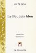 Télécharger le livre :  Le Boudoir bleu