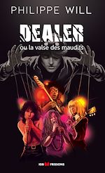 Télécharger le livre :  Dealer ou la valse des maudits