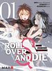 Télécharger le livre :  Roll Over and Die T01