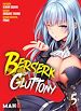 Télécharger le livre :  Berserk of Gluttony T05 - Manga
