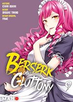 Télécharger le livre :  Berserk of Gluttony T09 - Manga