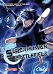 Télécharger le livre :  Superhuman Battlefield T01