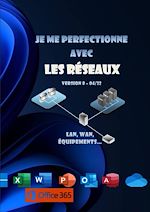 Télécharger le livre :  Je me perfectionne avec les réseaux