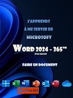 Télécharger le livre :  J'apprends à me servir de Microsoft Word 2024 - 365
