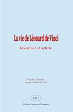 Télécharger le livre :  La vie de Léonard de Vinci