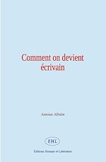 Download this eBook Comment on devient écrivain