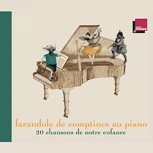 Téléchargez le livre :  Farandole de comptines au piano. 20 chansons de notre enfance.