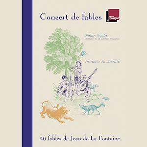 Téléchargez le livre :  Concert de fables. 20 fables de Jean de la Fontaine