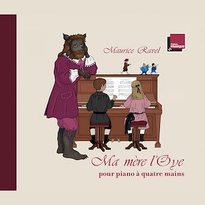 Téléchargez le livre :  Ma mère l'Oye. Pour piano à quatre mains