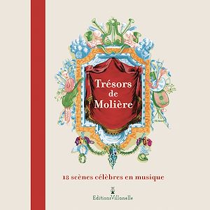 Téléchargez le livre :  Trésors de Molière. 18 scènes célèbres en musique
