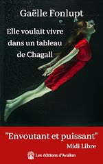 Télécharger le livre :  Elle voulait vivre dans un tableau de Chagall