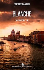 Télécharger le livre :  Blanche
