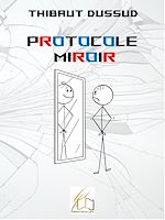 Télécharger le livre :  Protocole Miroir