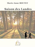 Télécharger le livre :  Saison des Landes