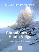 Télécharger le livre :  Chroniques de Haute Volga