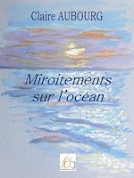 Télécharger le livre :  Miroitements sur l'océan