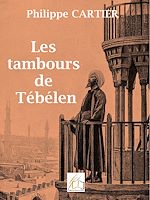 Télécharger le livre :  Les tambours de Tébélen
