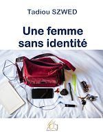 Télécharger le livre :  Une femme sans identité