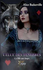 Télécharger le livre :  L'élue des ténèbres - 3 - La fille aux loups