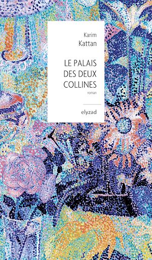 Téléchargez le livre :  Le Palais des deux collines