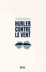 Télécharger le livre :  Hurler contre le vent