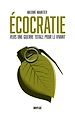 Télécharger le livre :  Écocratie: Vers une guerre totale pour le vivant