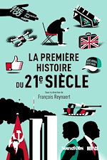 Télécharger le livre :  La Première Histoire du 21e siècle