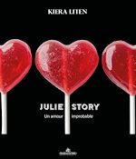 Télécharger le livre :  Julie Story - Un amour improbable