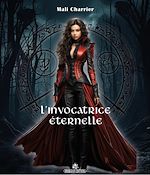 Télécharger le livre :  L'invocatrice éternelle