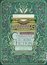 Télécharger le livre :  Comment écrire de la fiction ? - T03