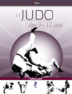 Télécharger le livre :  Le Judo des 9-12 ans