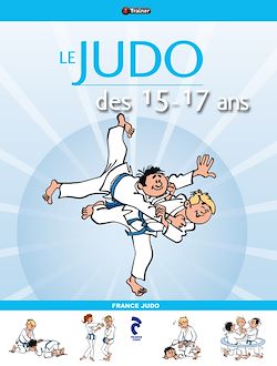 Télécharger le livre :  Le Judo des 15-17 ans