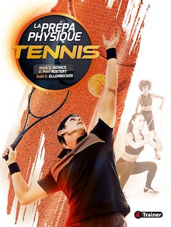 Télécharger le livre :  La Prépa physique Tennis