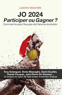 Télécharger le livre :  JO 2024 : Participer ou gagner ?