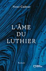 Télécharger le livre :  L'Âme du Luthier