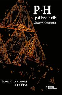 Téléchargez le livre :  P-H Tome 2 : Les Larmes d'Opéra