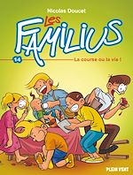 Download this eBook Les Familius, La course ou la vie !