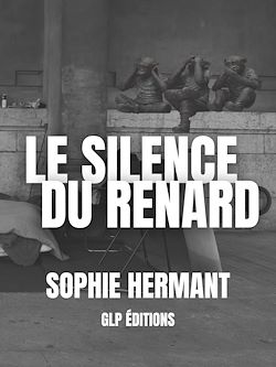 Télécharger le livre :  Le Silence du Renard