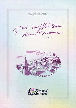 Téléchargez le livre :  j'ai soufflé sur ton nom