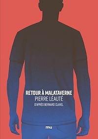 Téléchargez le livre :  Retour à Malataverne