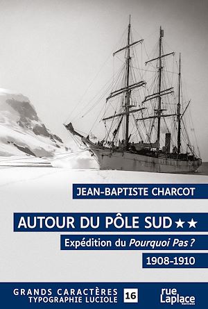 Téléchargez le livre :  Expédition du Pourquoi Pas ? (1908-1910)