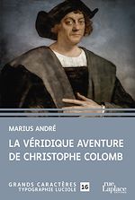 Télécharger le livre :  La Ve´ridique Aventure de Christophe Colomb