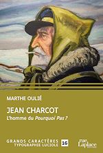 Télécharger le livre :  Jean Charcot - L'Homme du Pourquoi-Pas ?