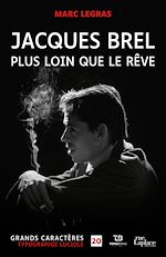 Télécharger le livre :  Jacques Brel : Plus loin que le rêve