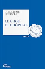 Télécharger le livre :  Le Chou et l'hôpital