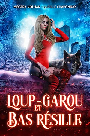 Téléchargez le livre :  Loup-Garou & Bas Résille