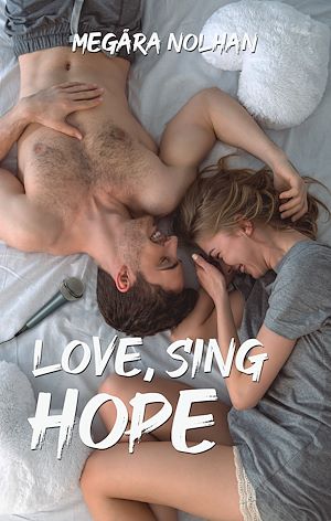 Téléchargez le livre :  Love, Sing, Hope