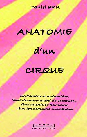 Téléchargez le livre :  Anatomie d'un cirque