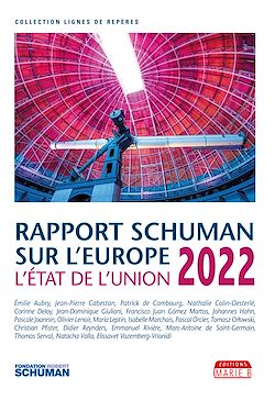 Télécharger le livre :  Rapport Schuman sur l'Europe, l'état de l'Union 2022