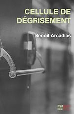 Télécharger le livre :  Cellule de dégrisement